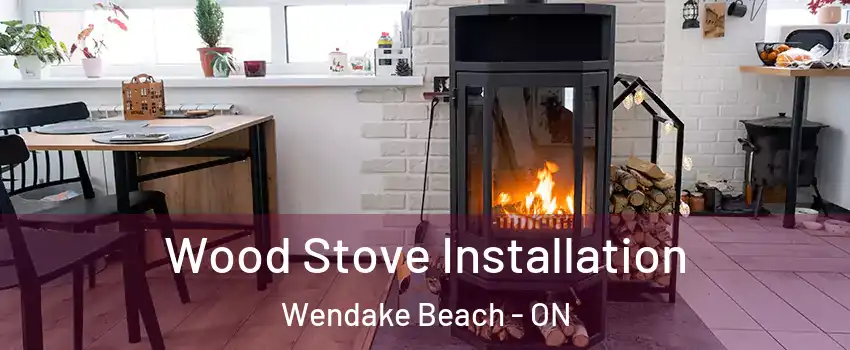  Wood Stove Installation Wendake Beach - ON