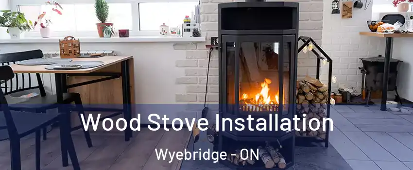  Wood Stove Installation Wyebridge - ON